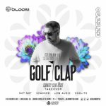 Bloom Fridays w/ Golf Clap