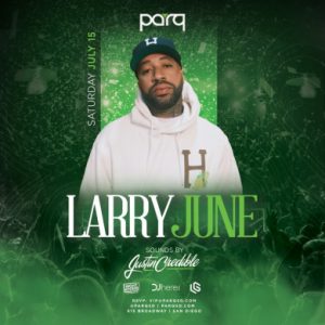 PARQ SATURDAYS W/ LARRY JUNE
