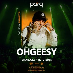 PARQ Saturdays w/ OHGEESY