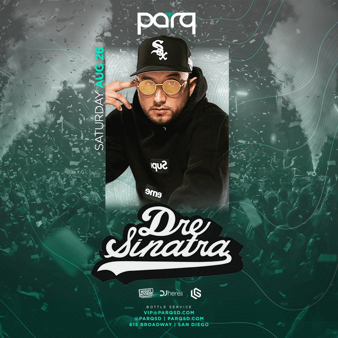 PARQ Saturdays w/ Dre Sinatra