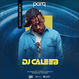 PARQ SATURDAYS W/ Dj Caleeb