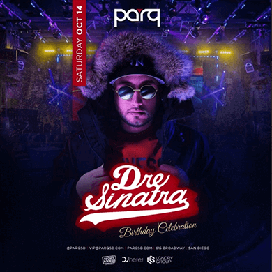 PARQ SATURDAYS W/ Dre Sinatra