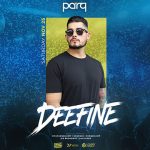 PARQ SATURDAYS W/ Deefine