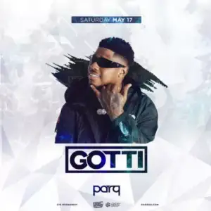 Parq Saturdays W/ Gotti