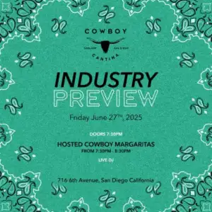 Industry Preview Party @ Cowboy Cantina San Diego