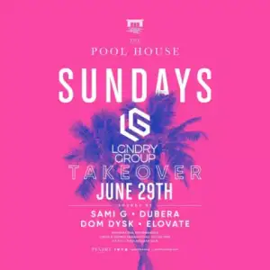 LGNDRY TAKEOVER @ THE POOL HOUSE