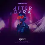 After Dark at American Junkie !