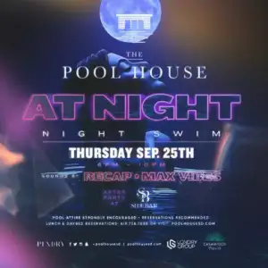 Pool House After Dark Night Swim @ POOL HOUSE