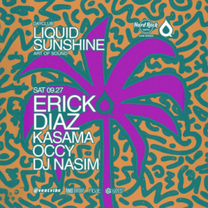 LIQUID SUNSHINE SATURDAYS @ HARD ROCK