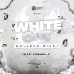 WHITE OUT 18+ College Night @ LAIR Nightclub!