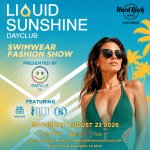 LIQUID SUNSHINE SATURDAYS @ HARD ROCK