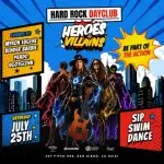 Heroes vs Villains at Hard Rock Dayclub