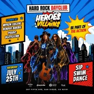 Heroes vs Villains at Hard Rock Dayclub