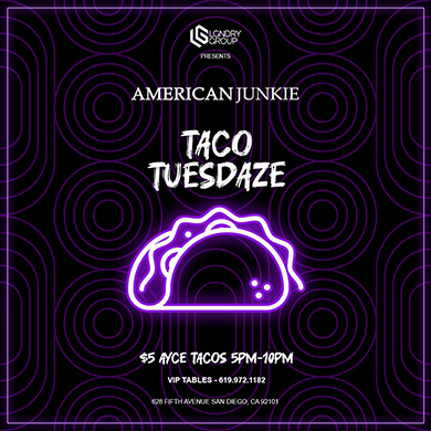 TACO TUESDAY at American Junkie